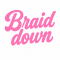 Braid down